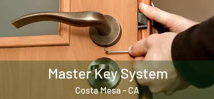 Master Key System Costa Mesa - CA